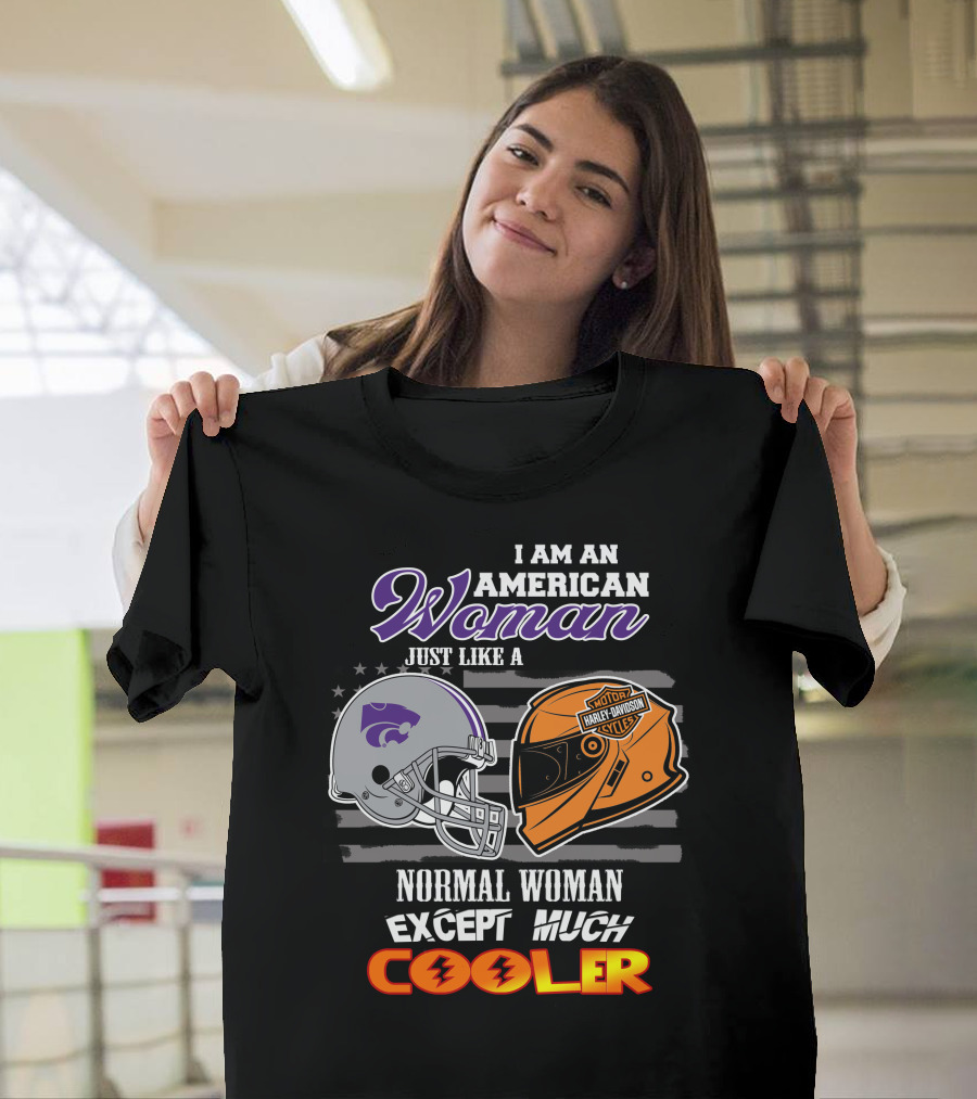 American Woman Kansas State Harley Davidson Much Cooler T-Shirt