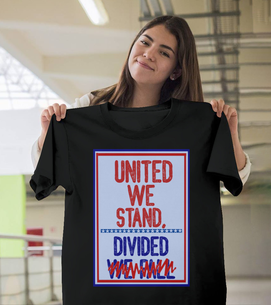 Stephen Colbert United We Stand Divided We Fail T-Shirt