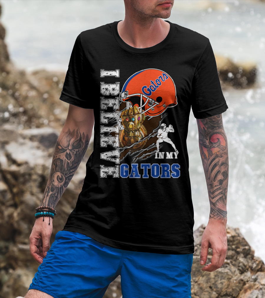 I Believe In My Gators Fan Gauntlet Helmet Football T-Shirt