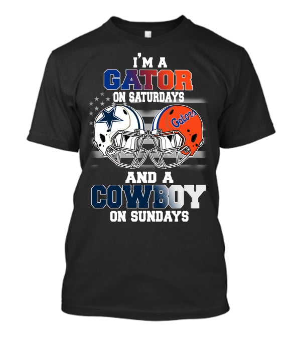 I'm A Gator On Saturdays And A Cowboy On Sundays T-Shirt