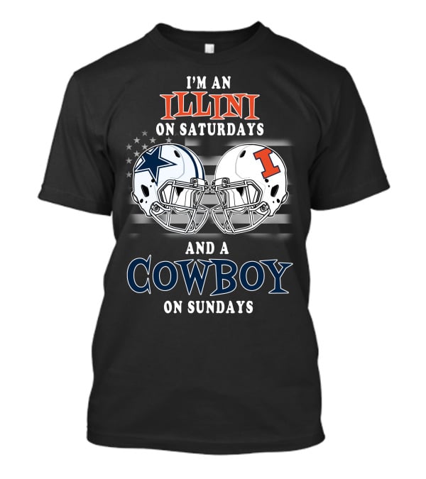 I'm An Illini On Saturdays And A Cowboy On Sundays T-Shirt