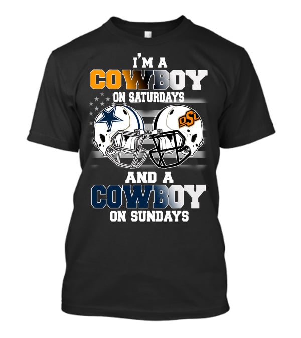 I'm A Cowboy On Saturdays And Sundays OSU Football T-Shirt