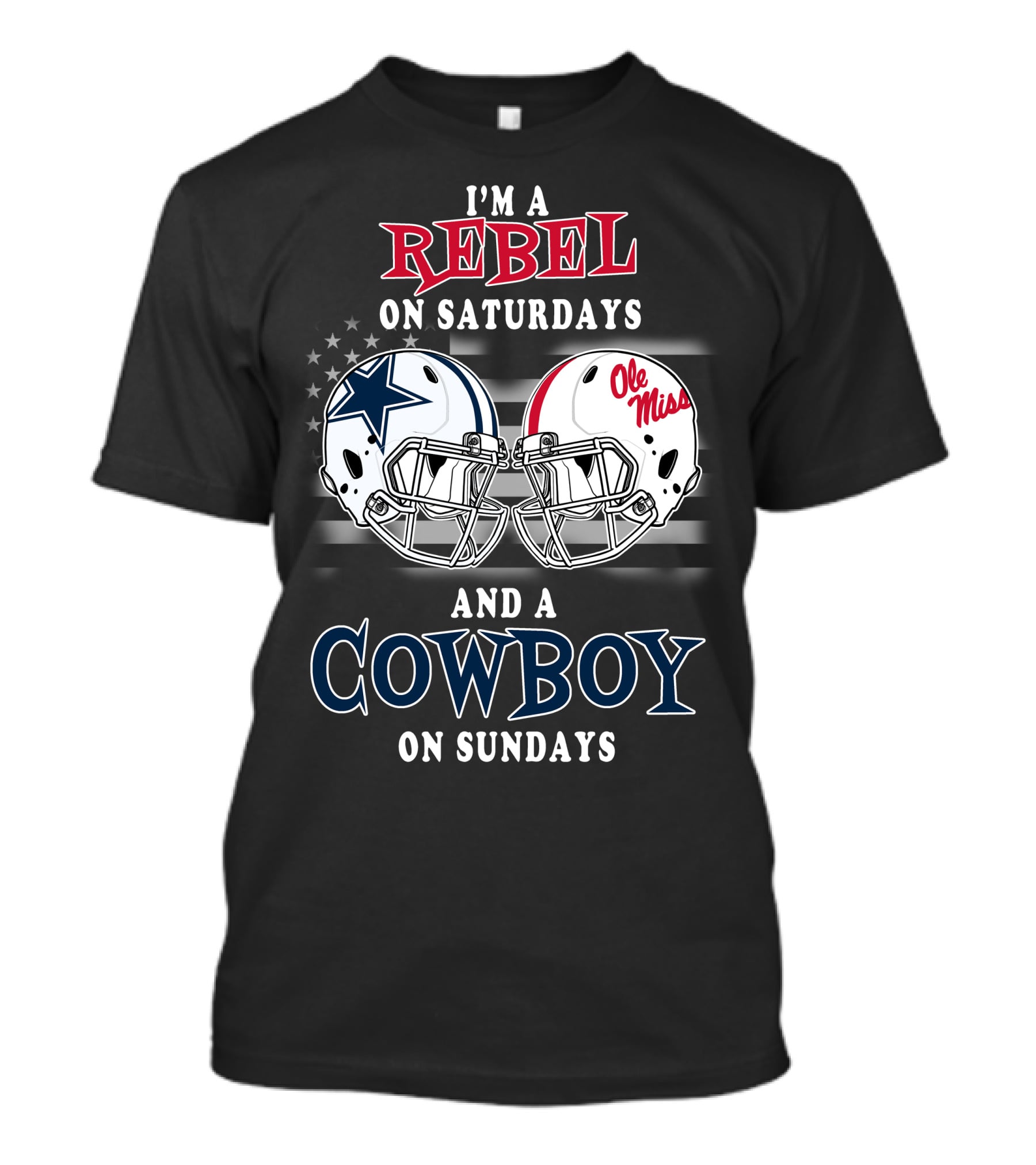 I'm A Rebel On Saturdays Ole Miss And A Cowboy On Sundays T-Shirt