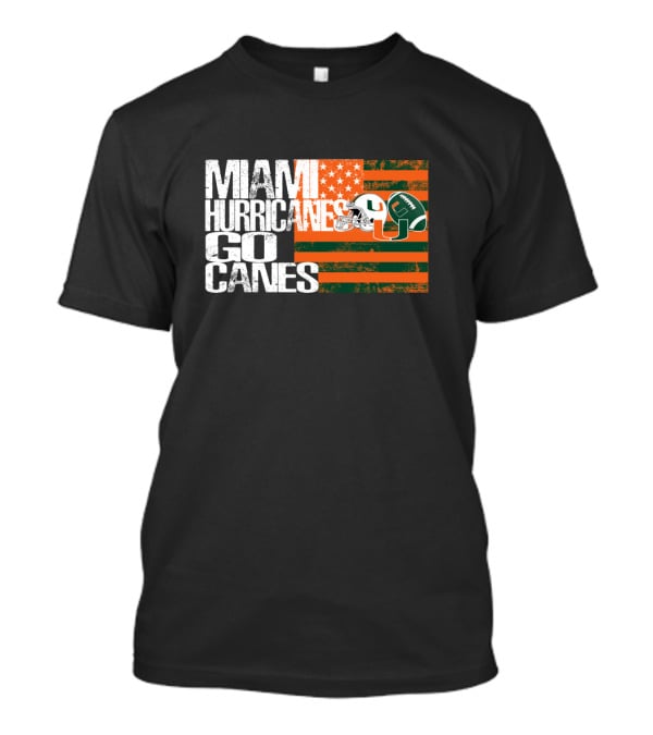 Miami Hurricanes Go Canes American Flag Football Helmets T-Shirt