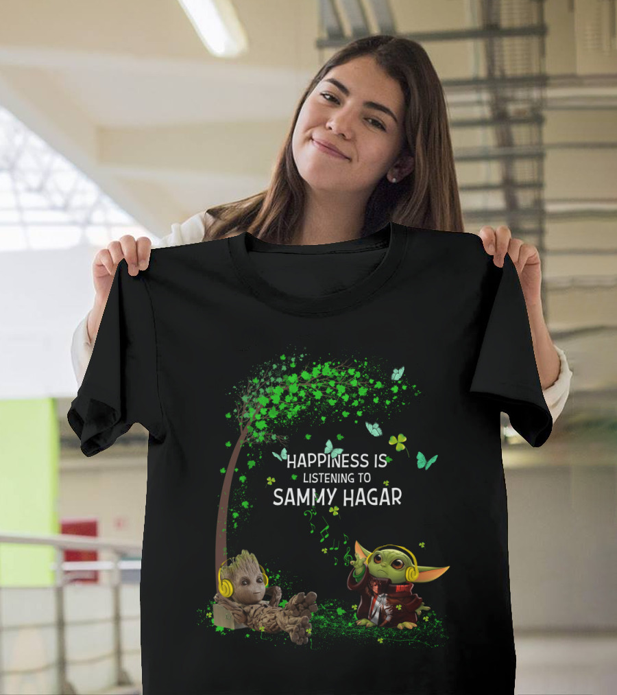 Happiness Is Listening To Sammy Hagar Tree Groot Baby Yoda T-Shirt