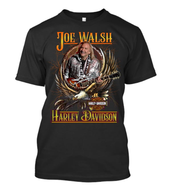 Joe Walsh Harley Davidson Motor Cycles Eagle T-Shirt