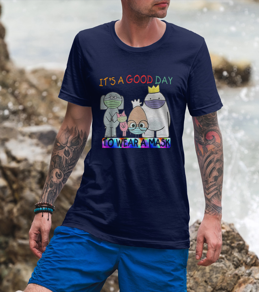 It's A Good Day To Wear A Mask Cute Animal Friends Colorful T-Shirt
