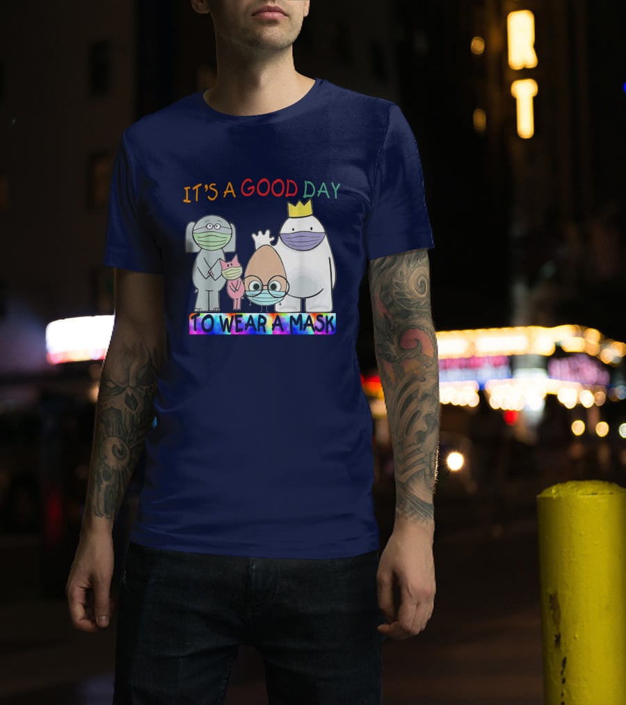It's A Good Day To Wear A Mask Cute Animal Friends Colorful T-Shirt