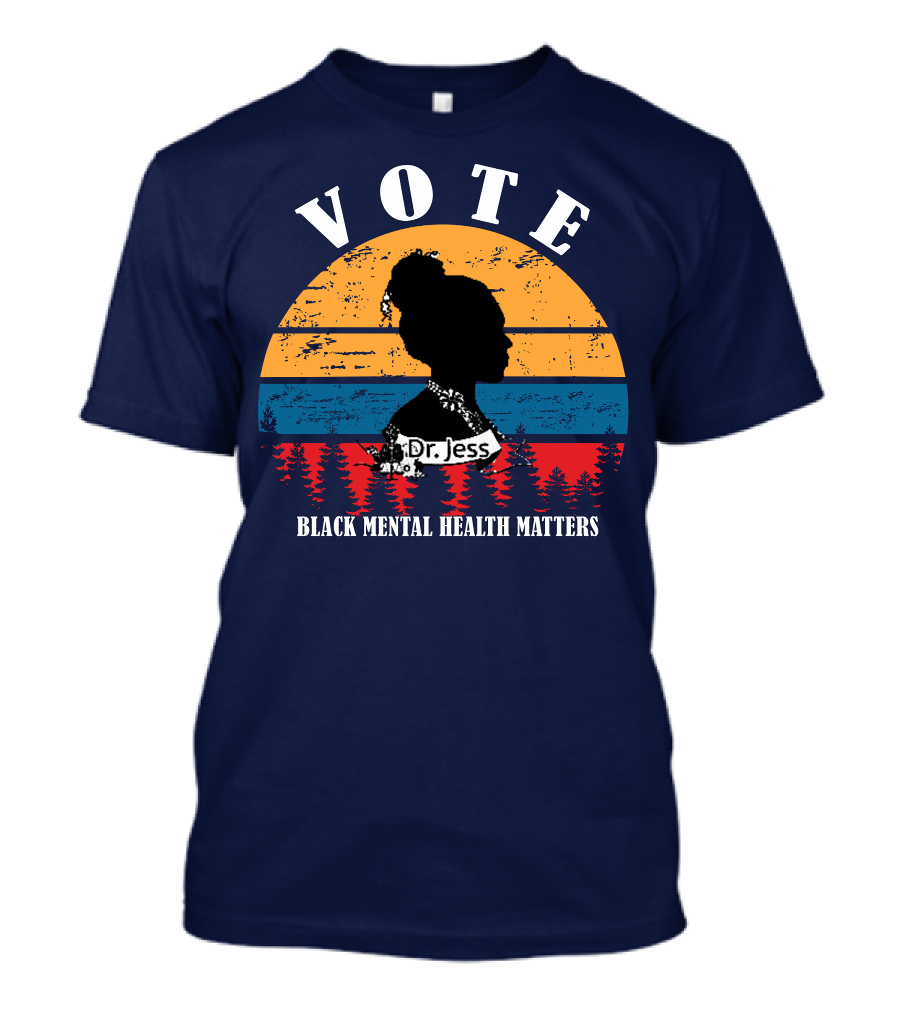 Vote Black Mental Health Matters Dr. Jess T-Shirt
