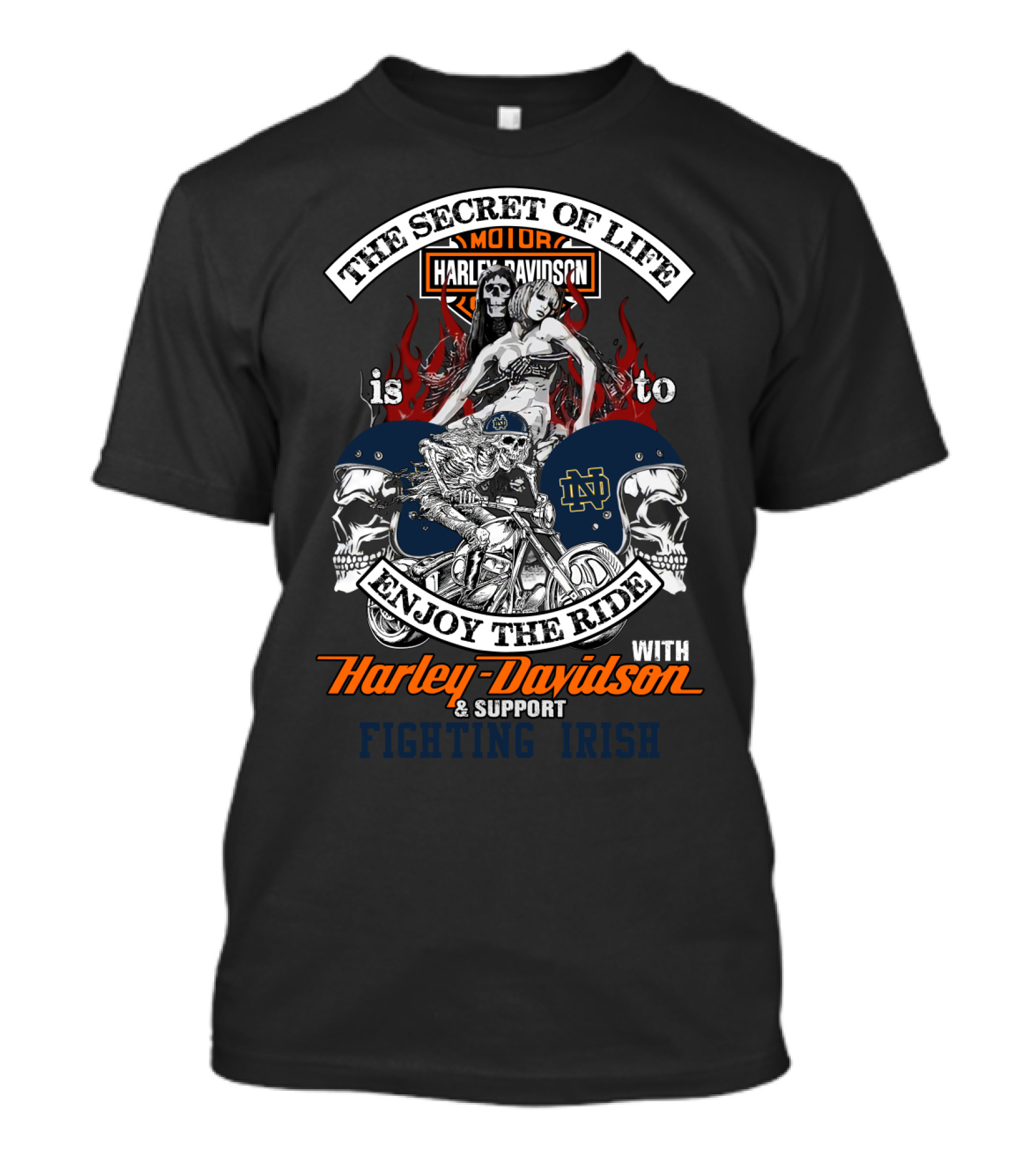 The Secret Of Life Harley Davidson Enjoy The Ride Support Fighting Irish T-Shirt