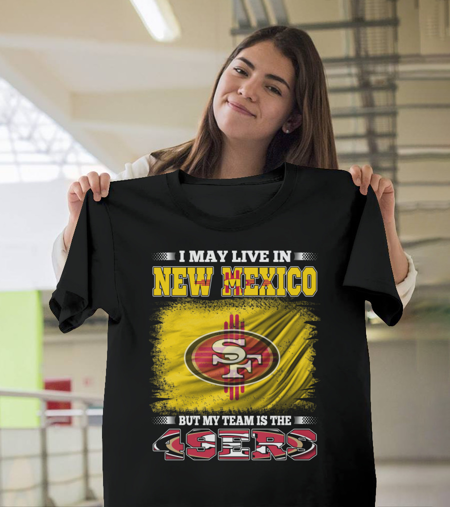 New Mexico Resident San Francisco 49ers T-Shirt