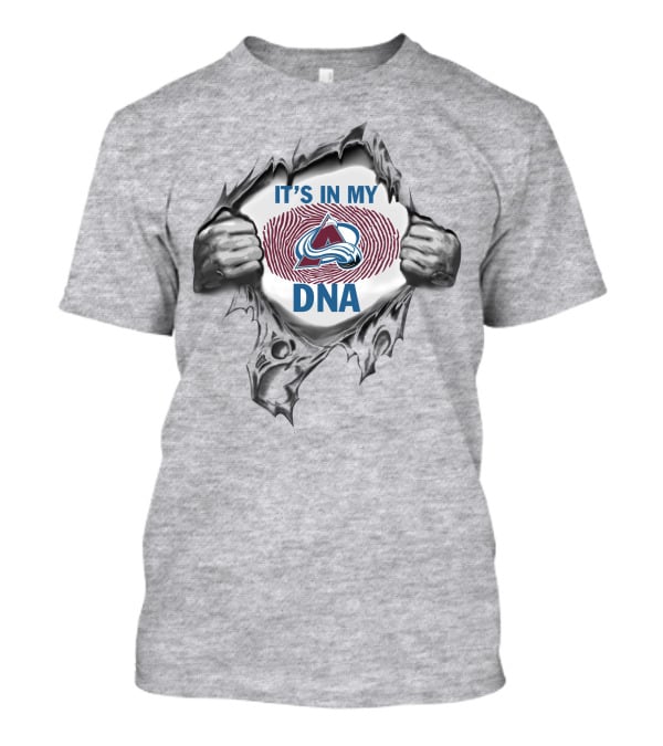 It's In My Colorado Avalanche Dna T-Shirt