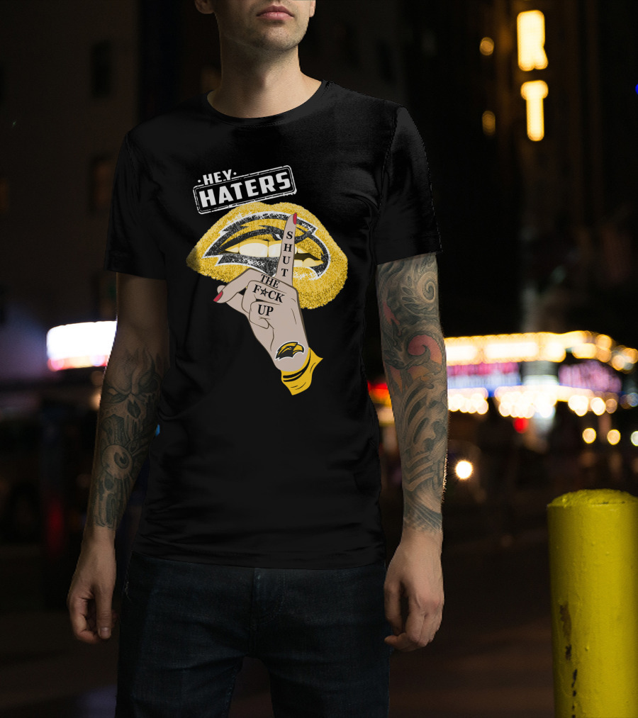 Southern Mississippi Golden Eagles Hey Haters Shut Up Lip T-Shirt