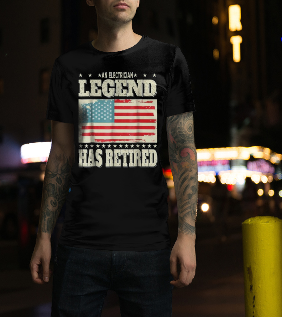 An Electrician Legend Has Retired American Flag T-Shirt