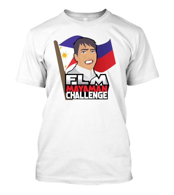 FLM Mayaman Challenge With Philippine Flag T-Shirt