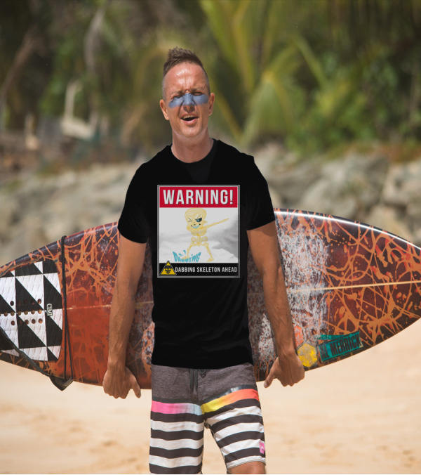 Warning Dabbing Skeleton Ahead T-Shirt