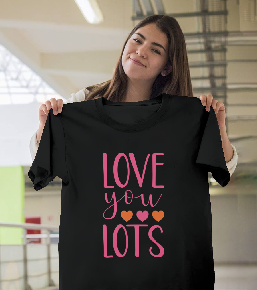 LOVE YOU LOTS Colorful Heart T-Shirt