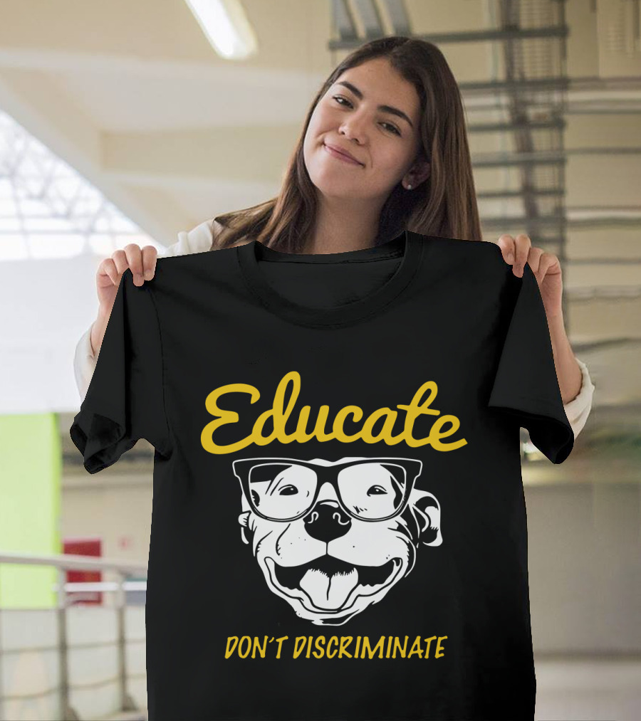 Educate Don't Discriminate Pit Bull Glasses Hanes Pitbull T-Shirt