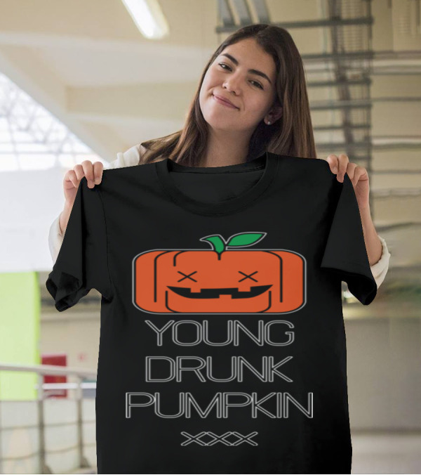 Young Drunk Pumpkin XXX T-Shirt