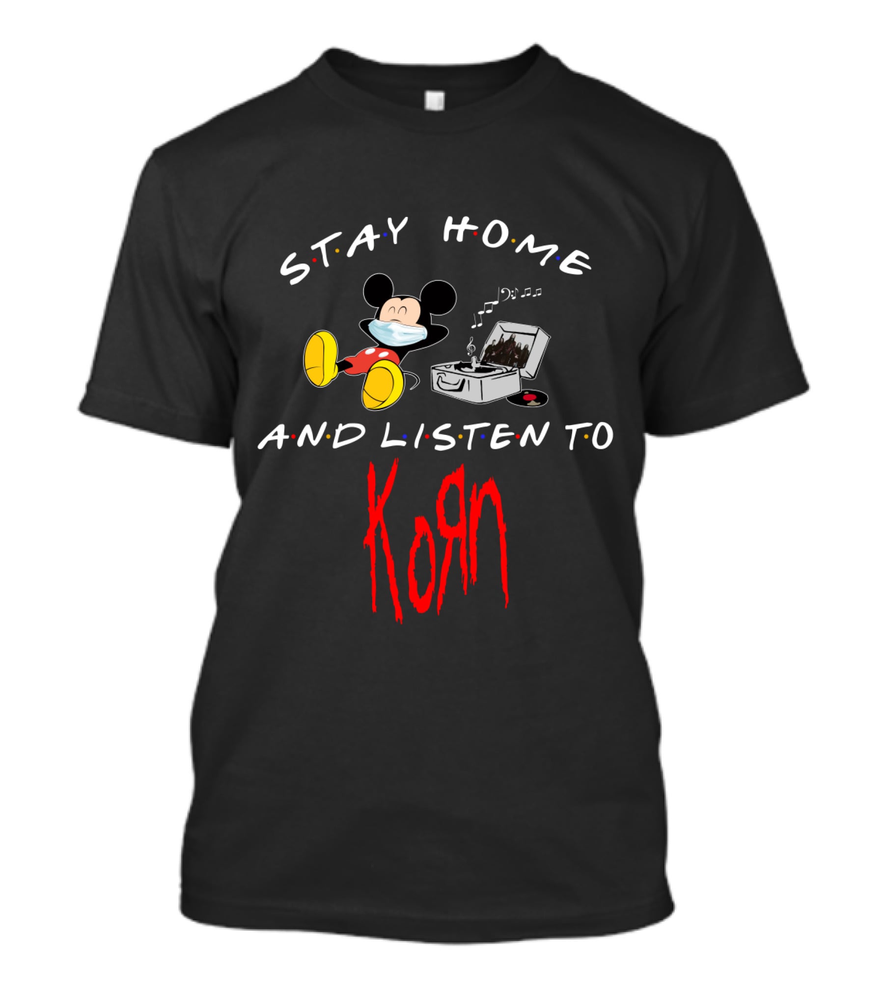 Stay Home And Listen To Korn Mickey Mask Music T-Shirt
