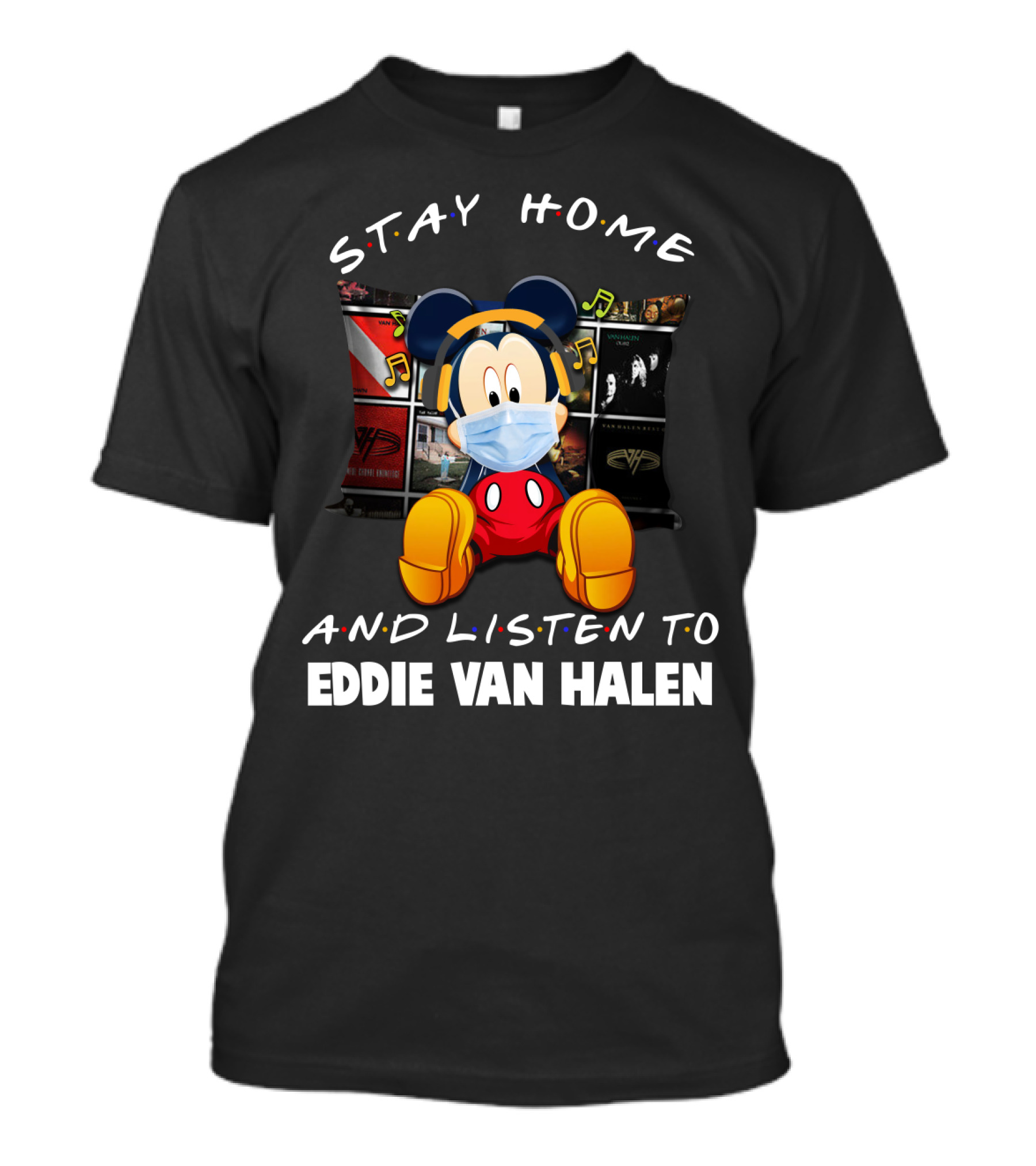 Stay Home And Listen To Eddie Van Halen Mickey Mouse Mask Music Notes T-Shirt