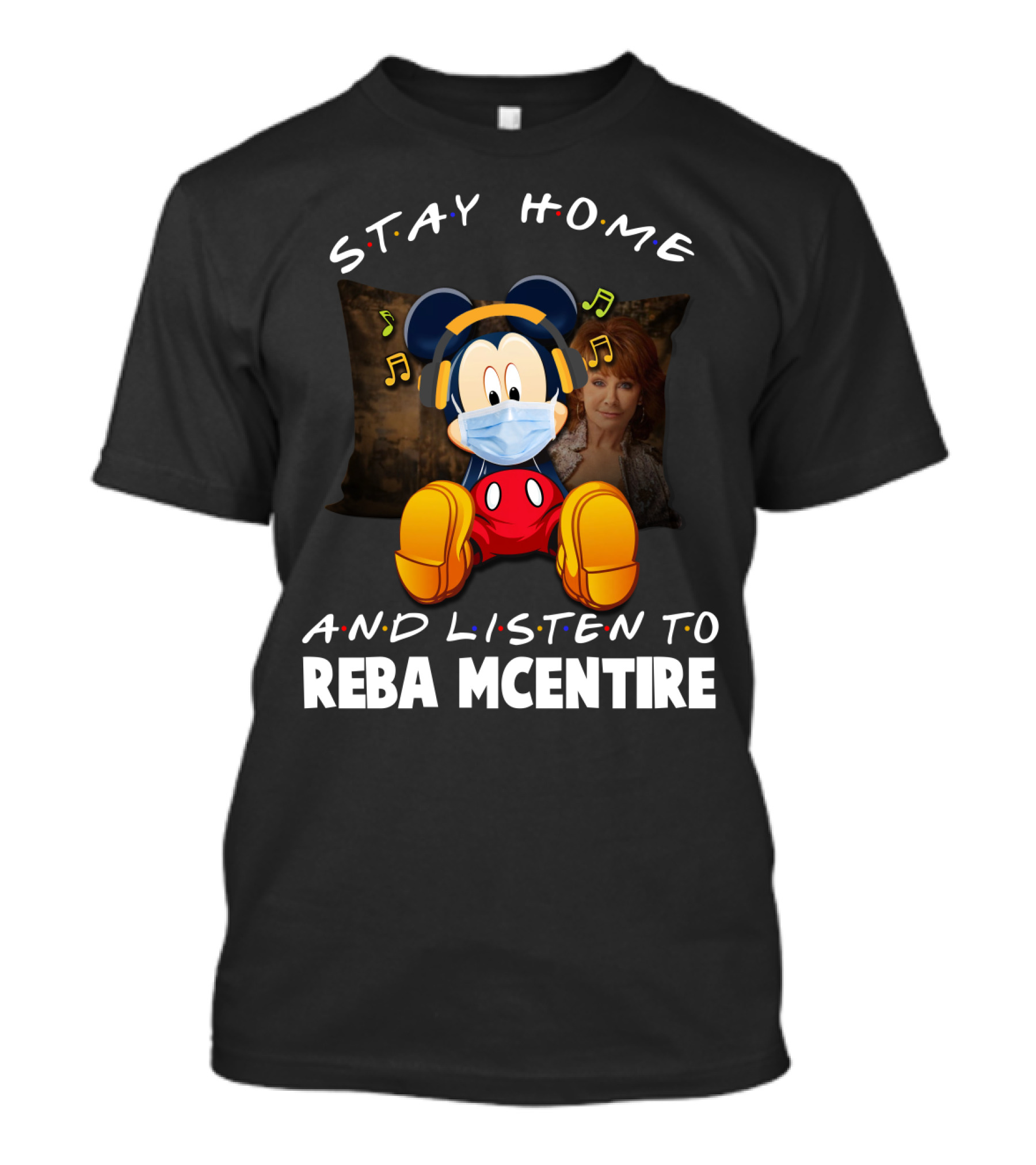 Stay Home And Listen To Reba Mcentire T-Shirt