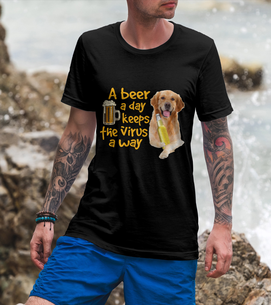 A Beer A Day Keeps The Virus Away Funny Golden Retriever T-Shirt