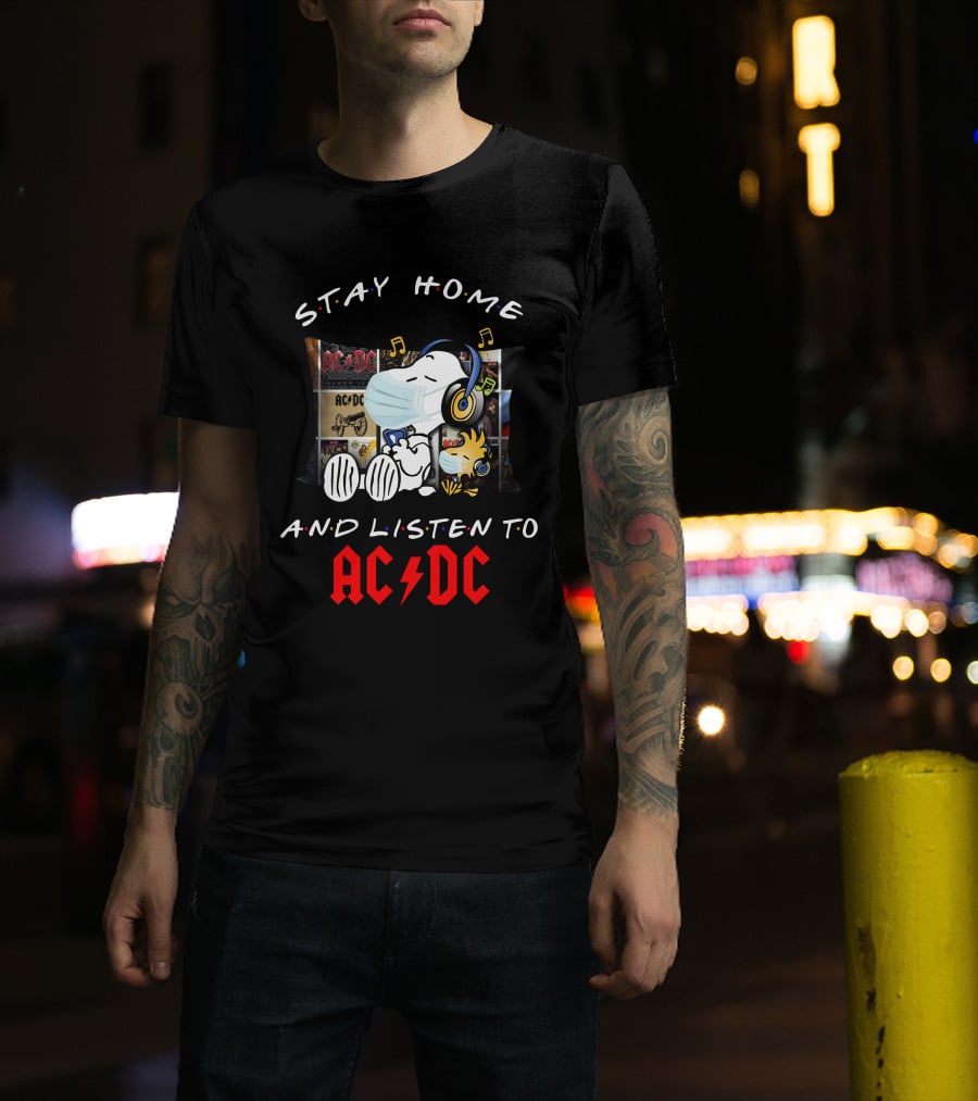 Stay Home And Listen To AC/DC Snoopy Music T-Shirt
