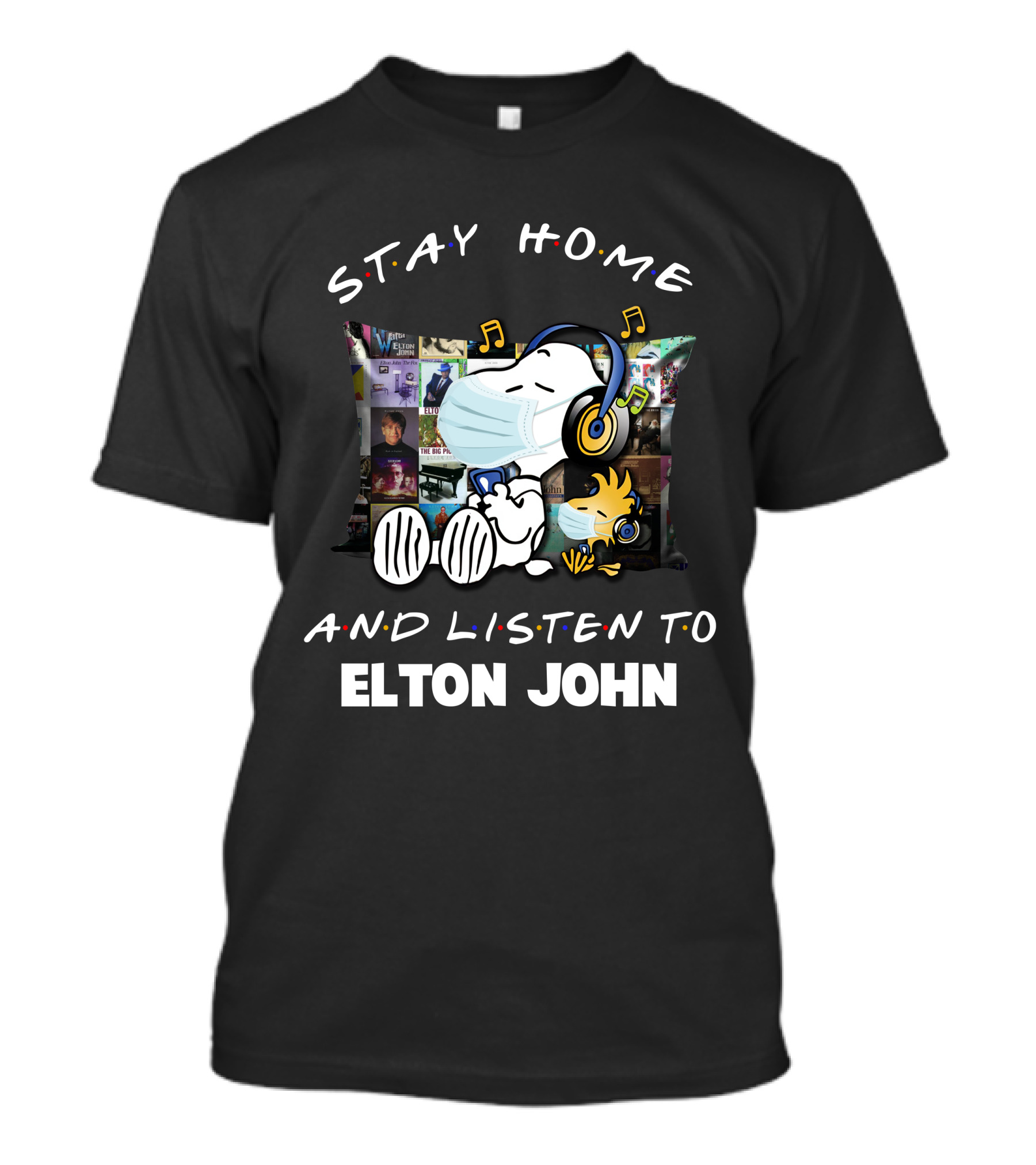 Stay Home And Listen To Elton John With Snoopy Masked Headphones T-Shirt