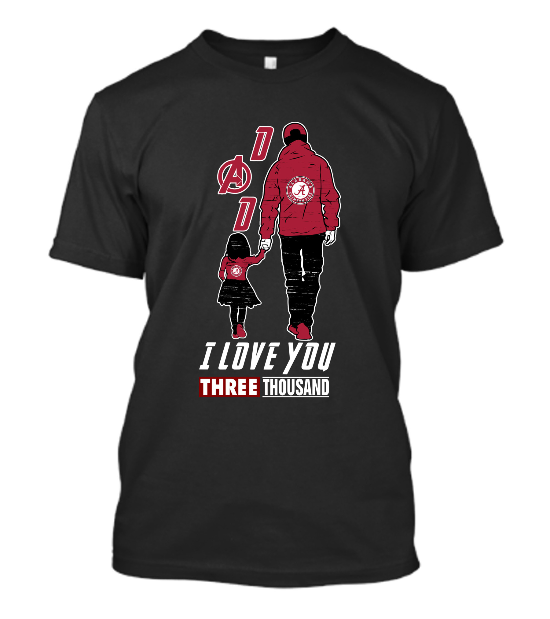 Dad Alabama Crimson Tide A I Love You Three Thousand T-Shirt
