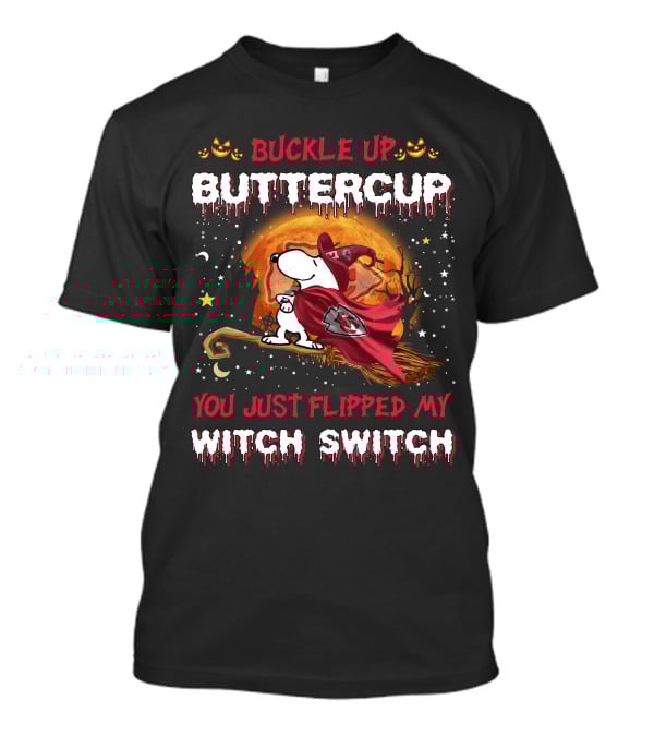 Buckle Up Buttercup Kansas City Chiefs Snoopy Witch Switch Halloween T-Shirt