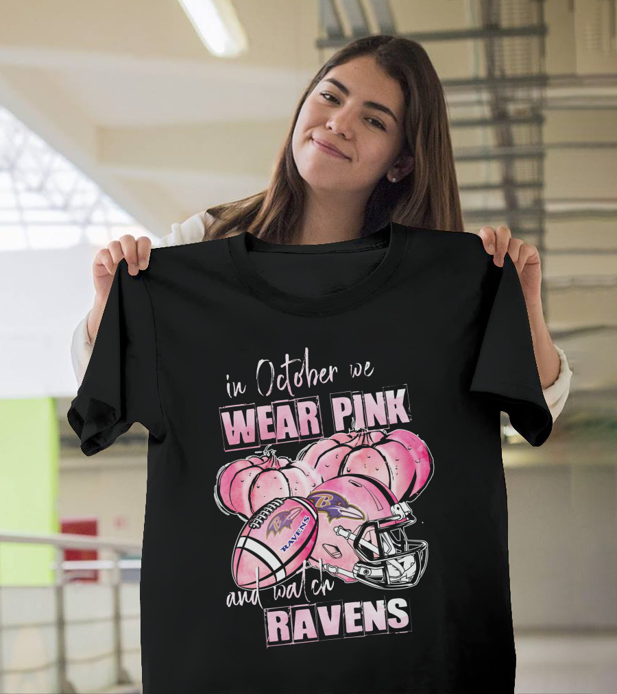 In October We Wear Pink and Watch Ravens Football Helmet Pumpkins T-Shirt