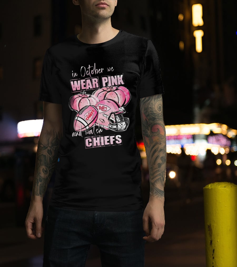 Kansas City Chiefs In October We Wear Pink And Watch Chiefs Football Helmet Pumpkins T-Shirt