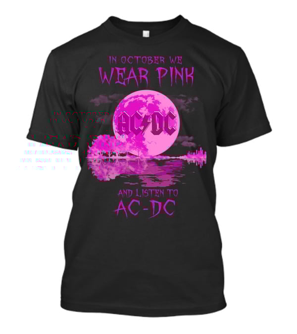 AC-DC In October We Wear Pink And Listen To AC-DC Moon Reflection T-Shirt