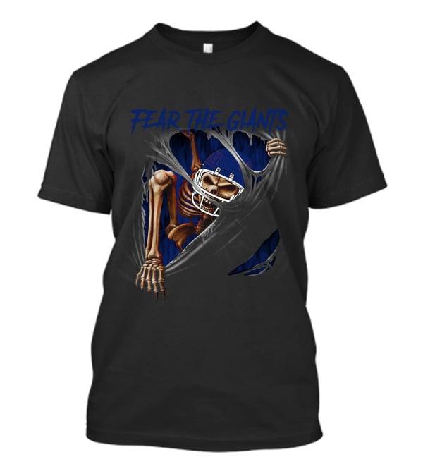 Fear The New York Giants Skeleton Football Fan T-Shirt