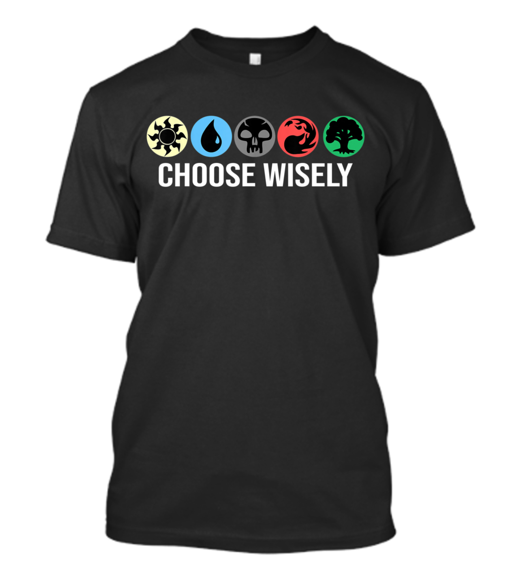 Magic Mana Symbols Choose Wisely Black T-Shirt