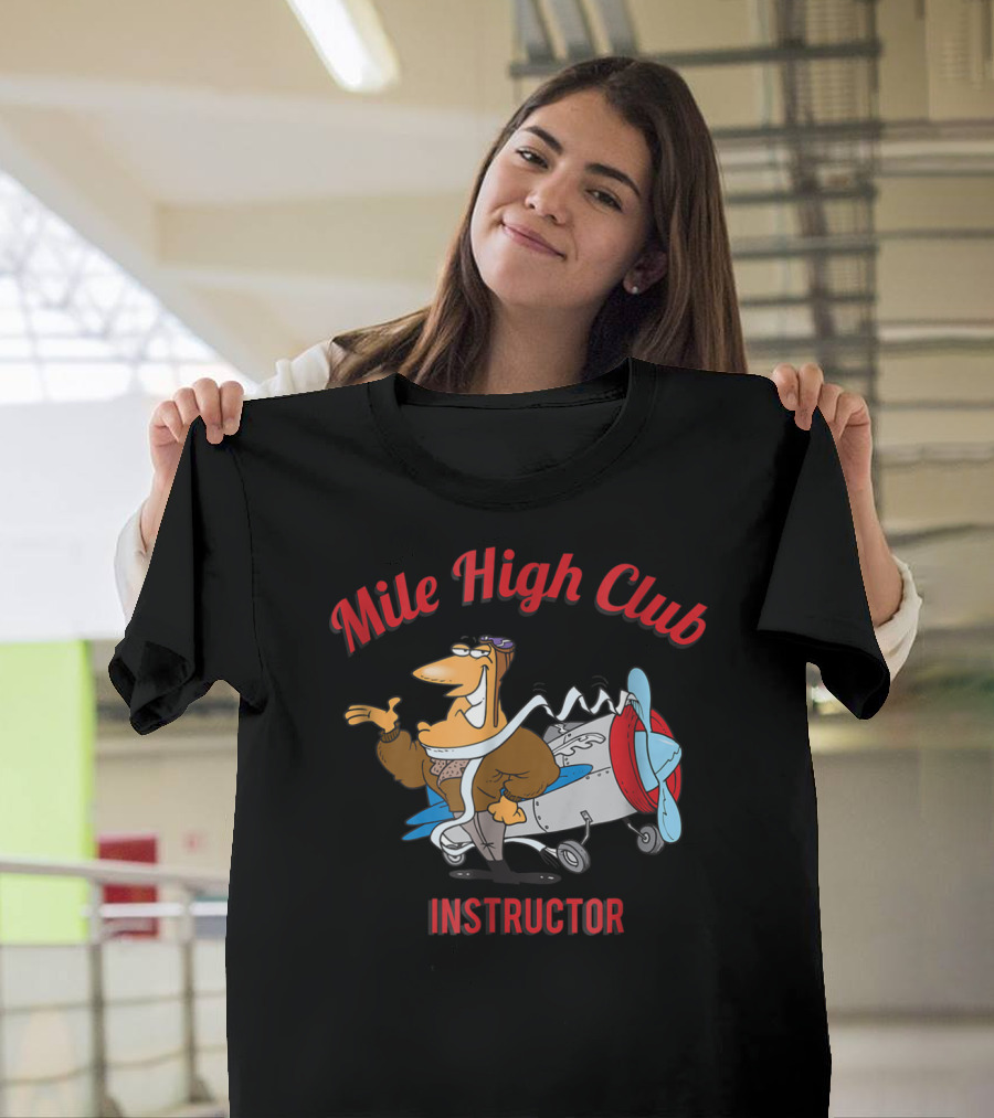 Mile High Club Instructor Funny Pilot Cartoon Airplane T-Shirt