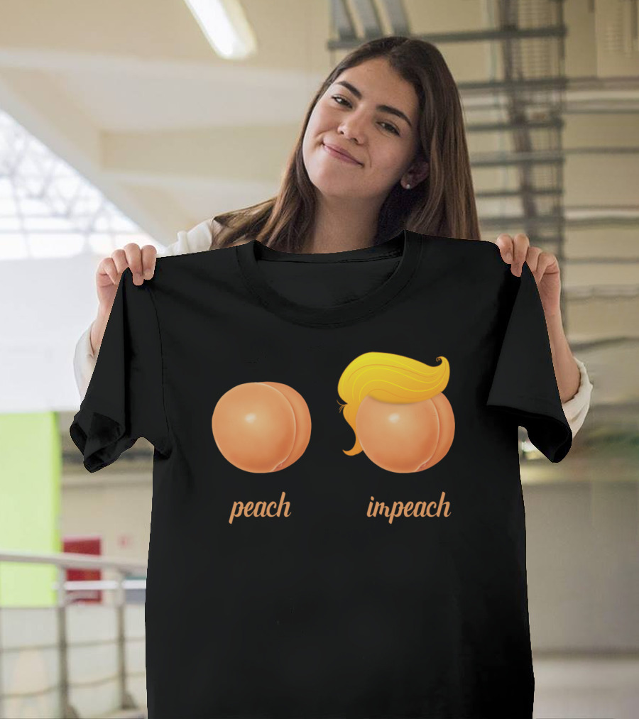 Peach Impeach Funny Trump Hair T-Shirt