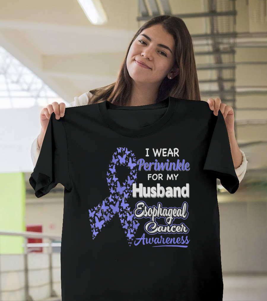 I Wear Periwinkle for My Husband Esophageal Cancer Awareness T-Shirt
