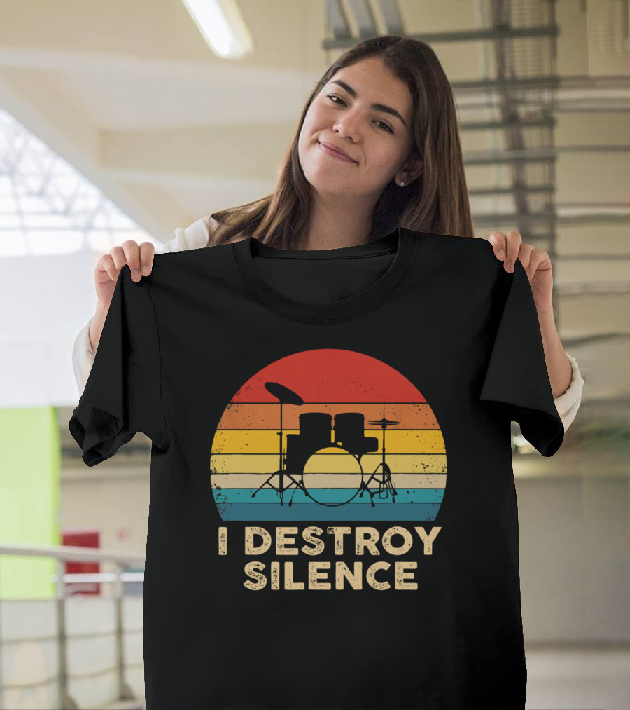 Drummer I Destroy Silence Retro Drum Kit T-Shirt