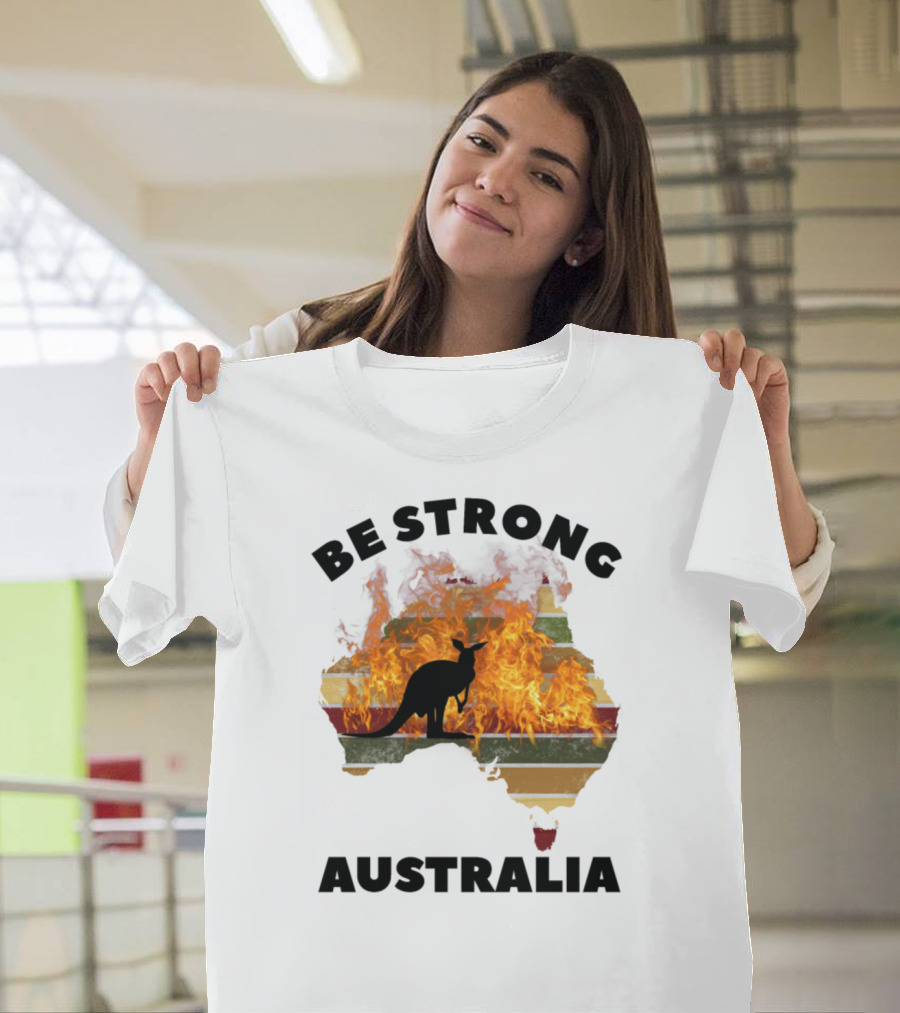 BE STRONG AUSTRALIA Kangaroo Silhouette on Fire Map T-Shirt