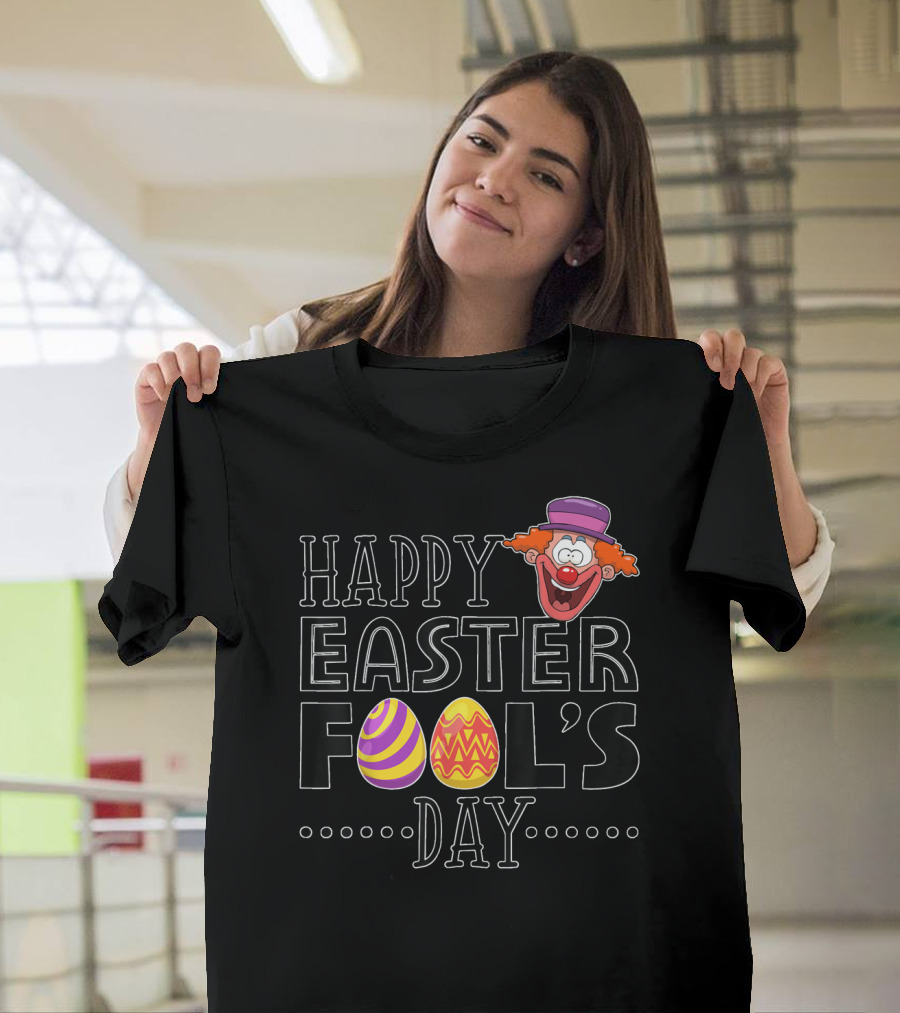 Happy Easter Fool's Day Clown With Colorful Eggs T-Shirt