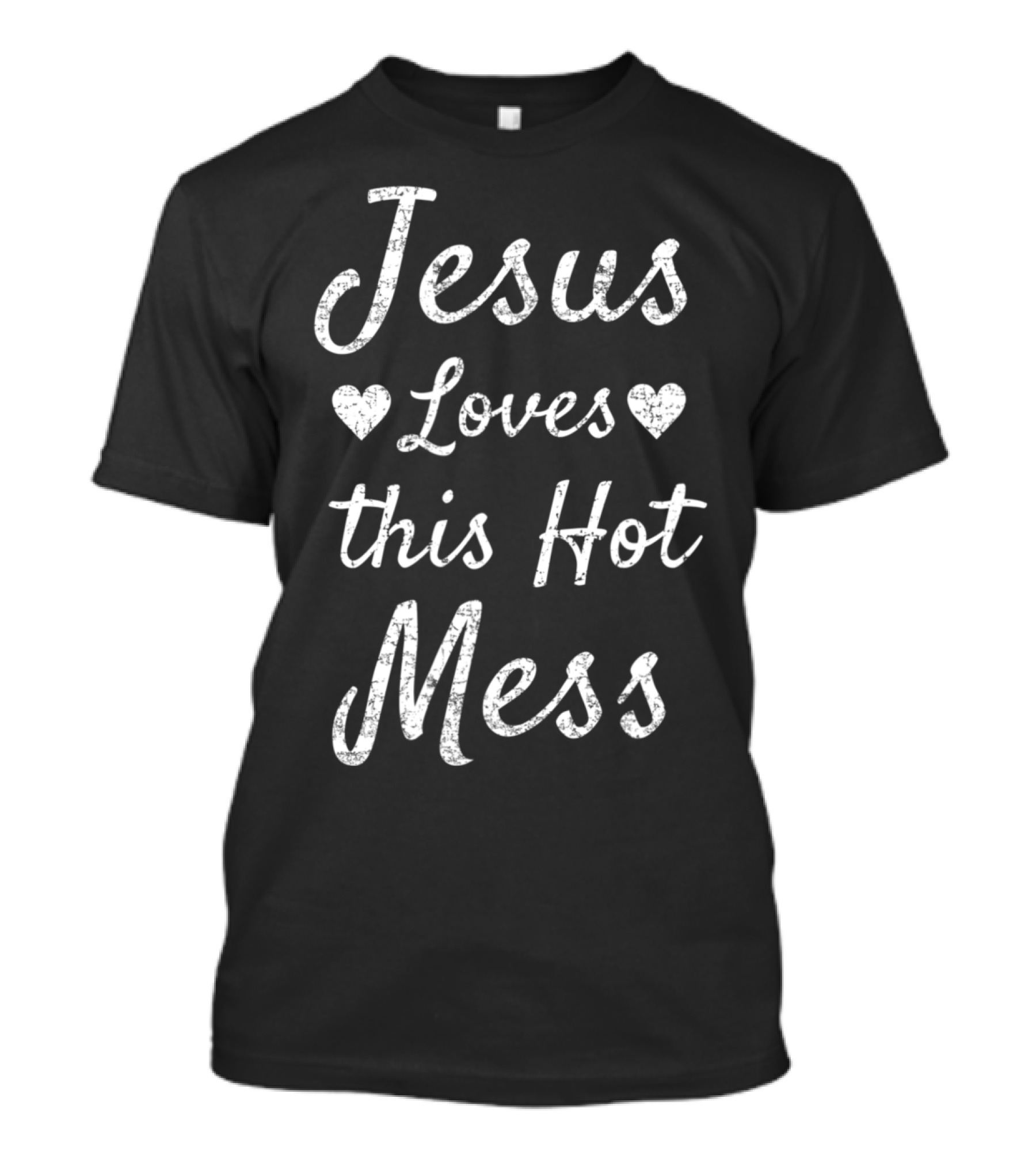 Jesus Loves This Hot Mess Vintage Mother's Day T-Shirt