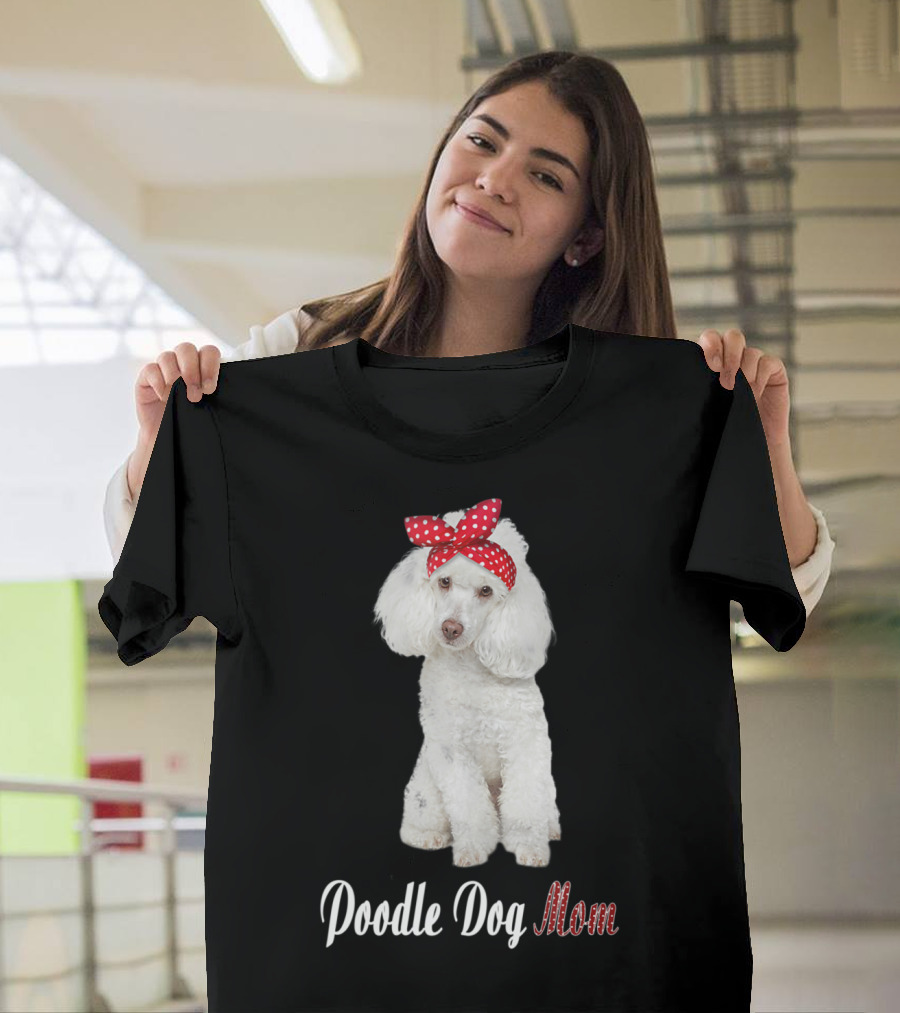 Poodle Dog Mom Cute Poodle With Red Polka Dot Headband T-Shirt