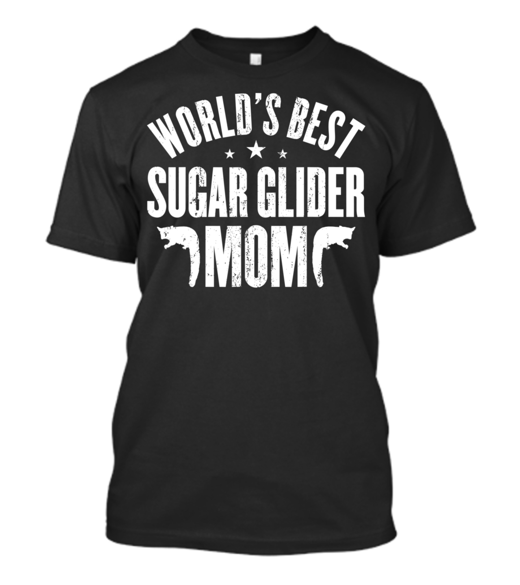 WORLD'S BEST SUGAR GLIDER MOM T-Shirt