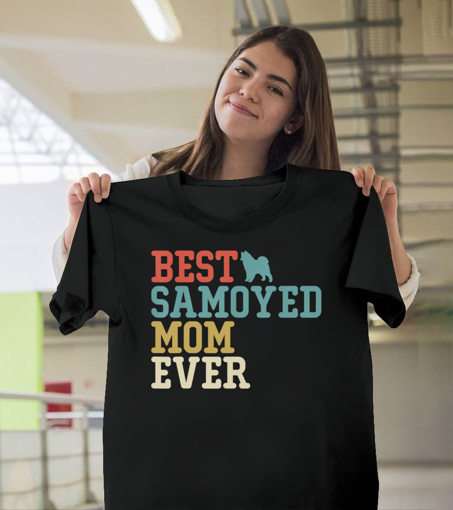 Best Samoyed Mom Ever Retro Style Text with Dog T-Shirt