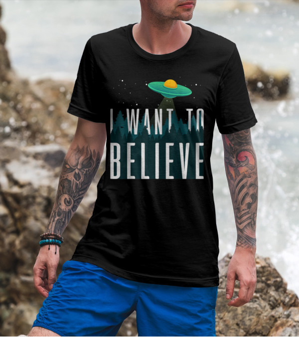 I Want To Believe UFO Spaceship Over Forest T-Shirt