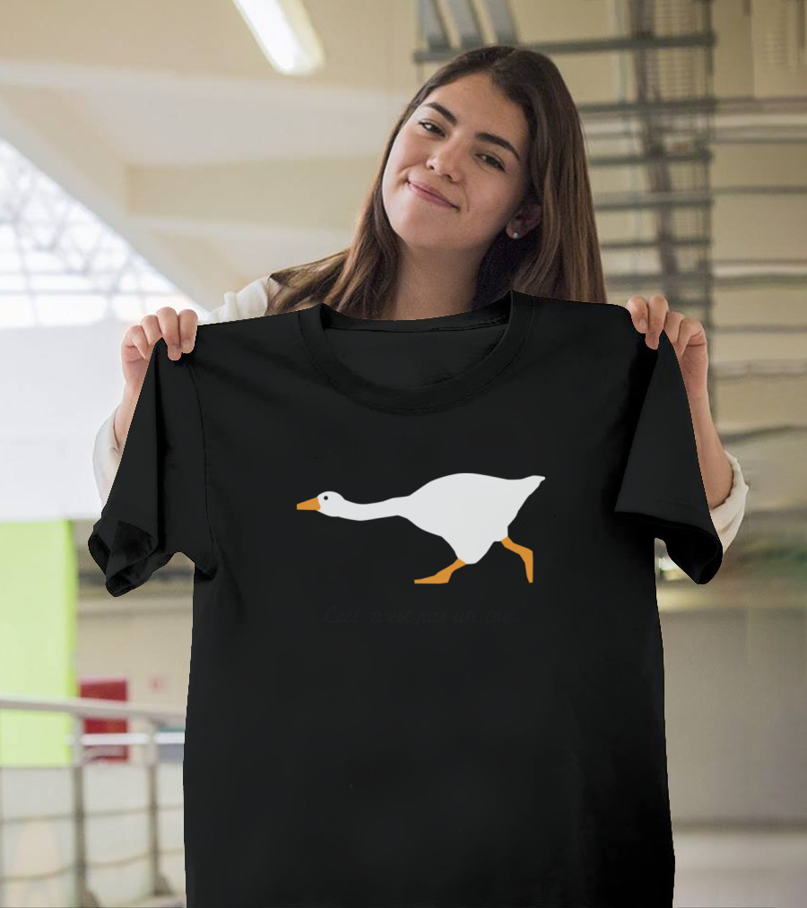 Ceci N'est Pas Un Oie The Treachery Of A Goose T-Shirt