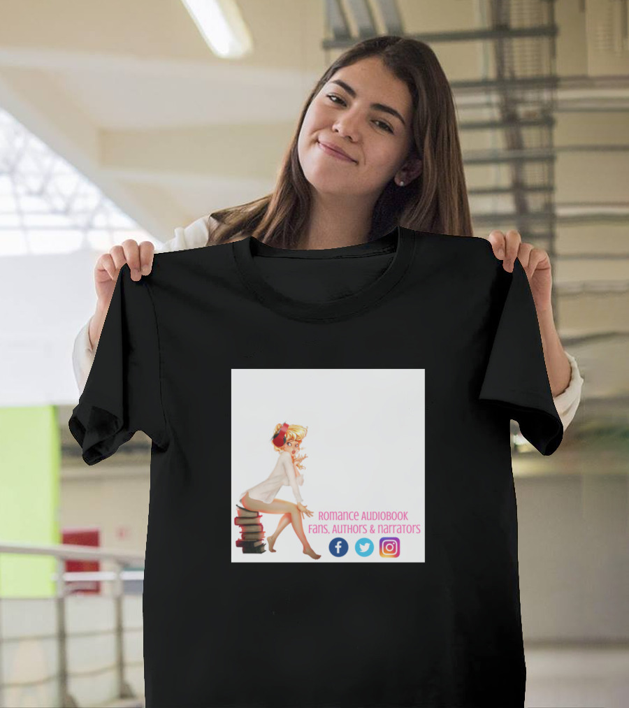 Romance Audiobook Fans Authors and Narrators Aural Fixation T-Shirt