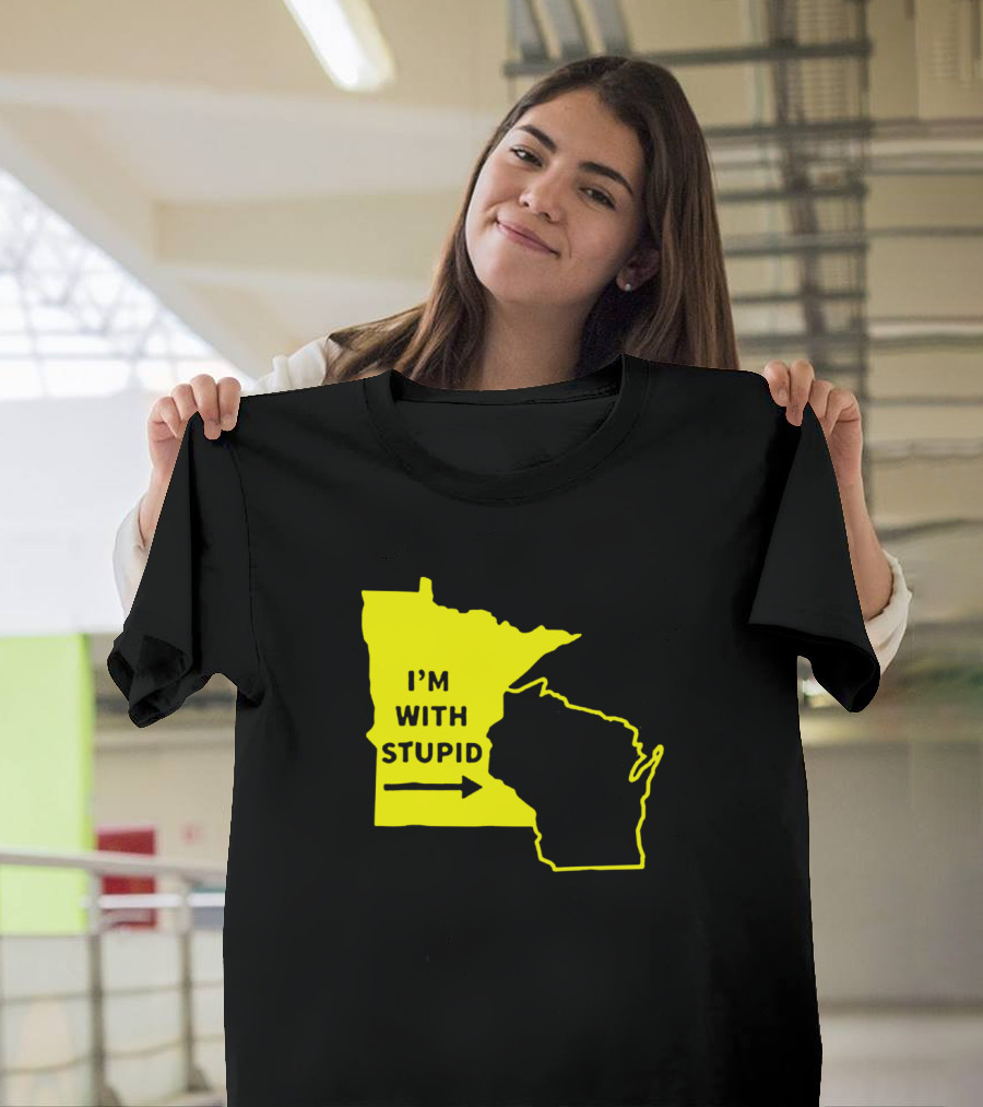 I'm With Stupid Minnesota Wisconsin Rivalry Map T-Shirt